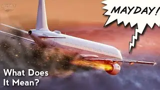 Mayday-Mayday-Mayday | What Does Mayday Mean?