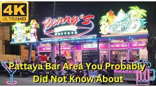 Secret Bar Area In Pattaya That You Probably Did Not Know About! Phra Tam Nak - 2024 - September