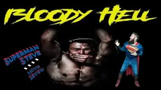 Bloody Hell Movie Review