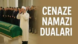 Cenaze Namazı Duaları
