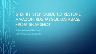 Step by Step Guide to Restore Amazon RDS MySQL database from Snapshot