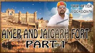 Jaigarh Fort - Part 1||Visit After Lockdown ||Brief History and Guide||Jaipur|Rajasthan|
