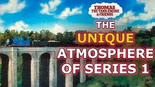 The Unique Atmosphere of Thomas and Friends Series 1