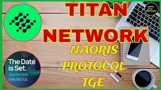 TITAN NETWORK NEW DEPIN PROJECT & NAORIS PROTOCOL TGE @cryptotamilassistance  #crypto #naoris