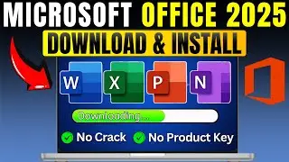 Download & Install Microsoft Office in 2025 No Crack, No Subscription | 100% Working