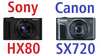 Sony Cyber-shot DSC-HX80 vs Canon PowerShot SX720