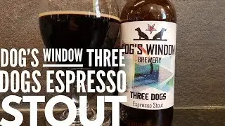 Three Dogs Espresso Stout By Dog's Window Brewery | British Craft Beer Review