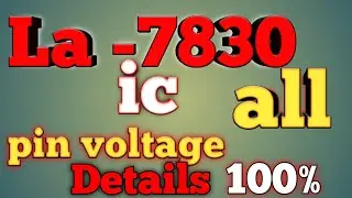 La 7830 ic all  pin voltage Details. ic pin voltage check  tricks .pin voltages function Details.