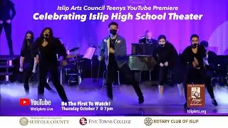Islip High School Theater - Teenys Revisited 2021