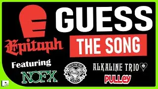 Угадай песню &mdash; Epitaph Records Edition (NOFX, Bouncing Souls, Alkaline Trio, Pulley)