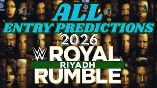 WWE Royal Rumble 2026 Entry Predictions - Men's and Women's! [UPDATED JAN 21, 2026]