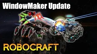 Robocraft: WindowMaker Update + Chain Splitter