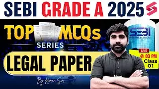 SEBI Grade A 2025 Legal Most Important MCQs | SEBI Grade A Legal Officer Preparation by Karan Sir #1