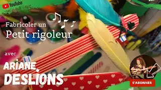 D&Eacute;FI BRICO : Le Petit rigoleur | S'amuser &agrave; la maison avec Ariane DesLions | CAPSULE no 8