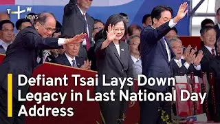 Defiant Tsai Lays Down Legacy in Last National Day Address | TaiwanPlus News