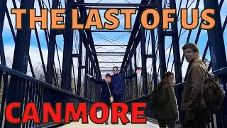 🎬 The Last of Us en Canada 🇨🇦 - Explorando las locaciones de grabaci&oacute;n en Canmore, Alberta