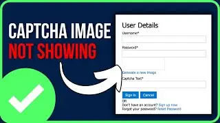 HOW TO FIX CAPTCHA IMAGE NOT SHOWING | Fix Captcha Image Not Showing in Chrome Problem