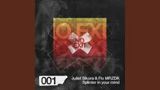 Splinter In Your Mind (Juliet Sikora Tulum Mix)