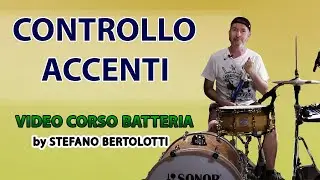 Video Corso Batteria - Lezione #40 - Controllo Accenti |Tutorial