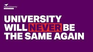 University Will Never Be The Same Again