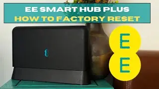 How to factory reset EE Smart Hub Plus (EE SMART HUB 3)