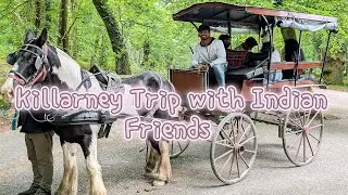 Indian Friends trip to Killarney, Ireland
