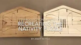Woodworking: Recreating the Nativity Puzzle