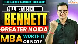 Bennett University MBA Review🔥 Fees, Placement, Admission, Courses & Eligibility | Must Watch!