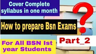 How to prepare for BSN first year exams. Bsnursing exams. The best Nurse