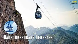 Rauschbergbahn | Bergfahrt | 4K Video | Seilbahn | Ruhpolding | Gipfel | Rauschberg | GoPro | 1671m