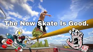 skate. Is Good, There I Said It.