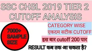 ssc chsl 2019 tier2 final EXPECTED cutoff.ssc chsl 2019 descriptive cutoff analysis.