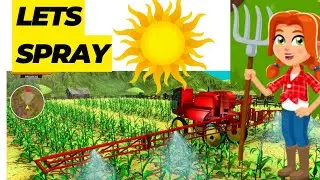 Spray in Fields Simulator ||Farming Fun Adventure