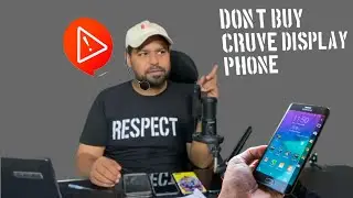 Don't Buy Curved Display Phones  Curved Display Disadvantages Explained