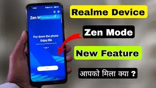 Realme Zen Mode New Update | Realme Zen Mode New Feature | Realme Ui Zen Mode Feature kaise Use kare