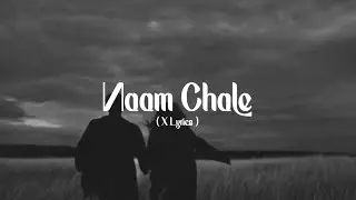 Naam Chale - New Song 2026 || Lofi || Lyrics || Koushik Paul || X Lyrics