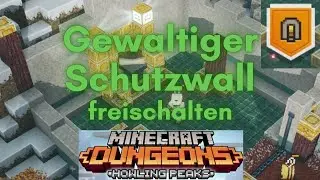 Gewaltiger Schutzwall Secret Level freischalten | Minecraft Dungeons HEULENDE GIPFEL DLC