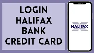 How to Login Halifax Bank Credit Card (2024) | Sign In to Halifax Bank Credit Card