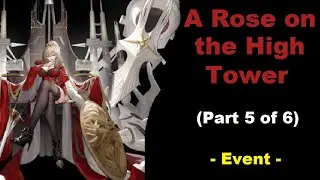 Azur Lane - A Rose on the High Tower - Part 5 of 6 - Event -