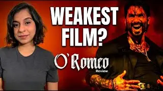 Is O' Romeo Vishal Bhardwaj&rsquo;s weakest film? - Review by Sucharita