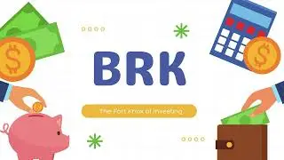 BRK - The Fort Knox of Investing: A Comprehensive Guide to Berkshire Hathaway (BRK)