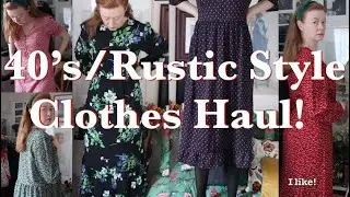 40's/Rustic Style Clothes Haul