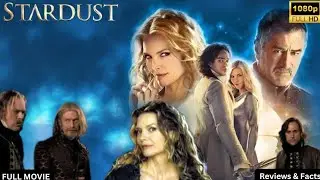 Stardust (2007) Movie Review & Facts Explained | Fantasy Adventure Breakdown | Charlie Cox