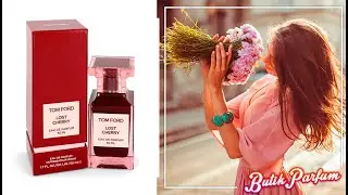 Tom Ford Lost Cherry (Том Форд Лост Черри) - обзор