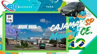 BRASIL 2025 VIAGEM CAJAMAR SP A MAURITI CE BR 116 JEQUI&Eacute; SERRA DO MUNTUM JAGUACUARA BAHIA .