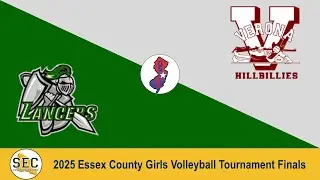 Livingston vs. Verona Varsity Girls Volleyball (2025 Essex County Tournament Finals)