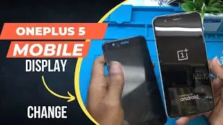 ONEPLUS 5 DISPLAY REPLACEMENT ORIGINAL REPAIR VIDEO.low price mobile service@mr.mobilezoneservice
