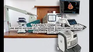 Une br&egrave;ve histoire de l'&eacute;chographie en gyn&eacute;co-obst&eacute;trique