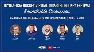 Roundtable Discussion | USA Hockey & the Greater Paralympic Movement