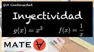 Funciones inyectivas  / Demostración / Ejemplos 2da Parte